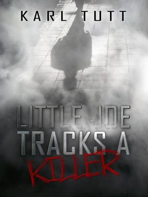 cover image of Little Joe Tracks a Killer
